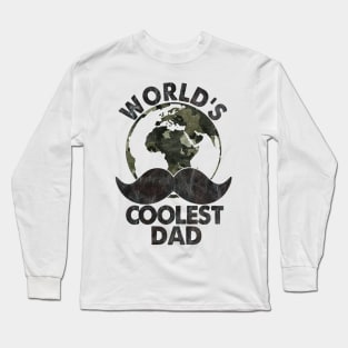 World's coolest dad; father's day; dad gift; dad; father; dad birthday; moustache Long Sleeve T-Shirt